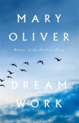 Dream Work - Mary Oliver (ISBN: 9781804710937)