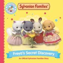 Sylvanian Families: Freya's Secret Discovery: An Official Sylvanian Families Story (ISBN: 9781529093216)