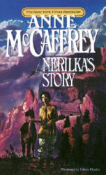 Nerilka's Story - Anne McCaffrey, Edwin Herder (ISBN: 9780345339492)