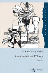 Ha láthatná ezt Kölcsey (ISBN: 9786156687647)