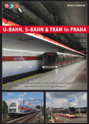 U-Bahn, S-Bahn & Tram in Praha - Robert Schwandl (2025)
