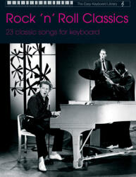 ROCK'N'ROLL CLASSICS - 23 CLASSIC SONGS FOR KEYBOARD (ISBN: 9780571525621)
