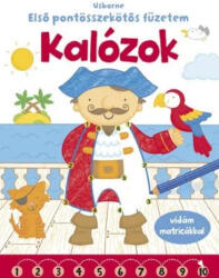 Első pontösszekötős füzetem - Kalózok (ISBN: 9789634590767)