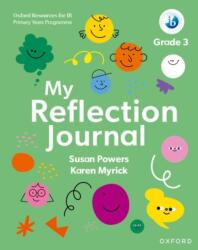 Oxford Resources for IB PYP: My Reflection Journal Grade 3 (ISBN: 9781382048477)