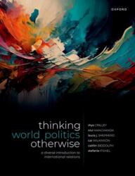 Thinking World Politics Otherwise: A Diverse Introduction to International Relations (ISBN: 9780192897701)