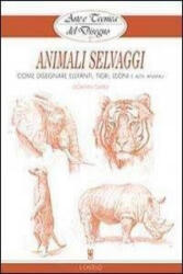 Animali selvaggi - Giovanni Civardi (ISBN: 9788865203422)