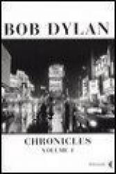 Chronicles volume 1 - Bob Dylan (ISBN: 9788807490361)