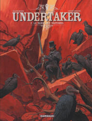 Undertaker - Tome 2 - La Danse des vautours - Dorison Xavier (ISBN: 9782505063544)