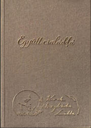 Együtt családdá (ISBN: 9786150223957)