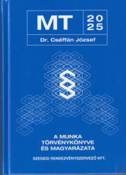 A MUNKA TÖRVÉNYKÖNYVE ÉS MAGYARÁZATA (ISBN: 9786155112423)