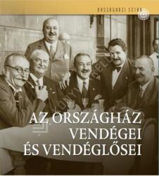 Az Országház vendégei és vendéglősei (2024)