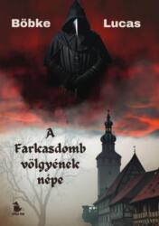 A Farkasdomb völgyének népe (2024)
