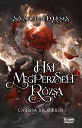 Six Scorched Roses - Hat megperzselt rózsa (2025)