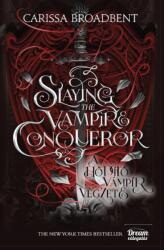 Slaying the Vampire Conqueror - A hódító vámpír végzete (2025)