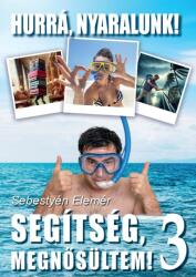 Segítség megnősültem! 3. - Hurrá, nyaralunk! (2025)