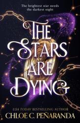 The Stars are Dying - Chloe C. Penaranda (ISBN: 9781035415328)