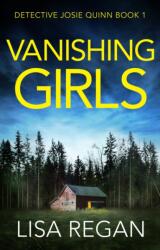 Vanishing Girls - Lisa Regan (ISBN: 9781836181743)
