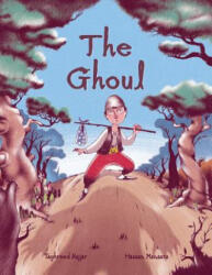 The Ghoul - Taghreed Najjar, Hassan Manasra (ISBN: 9781623719258)