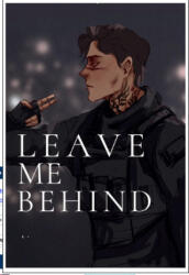 Leave Me Behind (ISBN: 9781963474084)