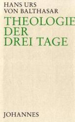 Theologie der drei Tage (ISBN: 9783894110314)