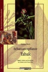 Tutun - plantă șamanică 1 (ISBN: 9783907080795)