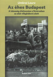 Az éhes Budapest (ISBN: 9786155635267)