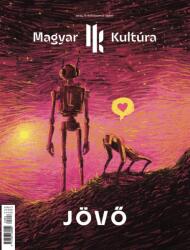 Magyar Kultúra Magazin - JÖVő V. évf. 2. szám (ISBN: 3380002413167)