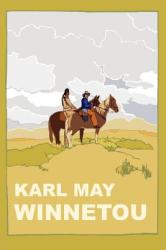 Winnetou - Karl May (ISBN: 9780981650401)