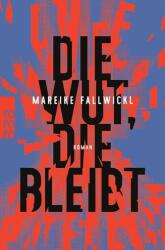 Die Wut, die bleibt (ISBN: 9783499009129)