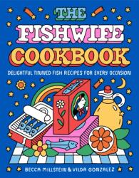 The Fishwife Cookbook (ISBN: 9780063382527)