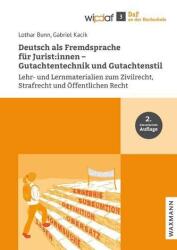 Deutsch als Fremdsprache für Jurist: innen - Gutachtentechnik und Gutachtenstil (2023)
