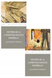 PACK HISTORIAS DE LA LITERATURA FASCISTA ESPAÑOLA - JULIO RODRIGUEZ PUERTOLAS (2008)