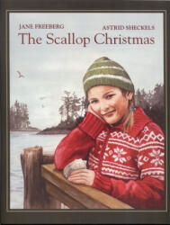 The Scallop Christmas - Jane Freeberg, Astrid Sheckels (2009)