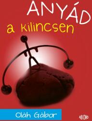 Anyád a kilincsen (2025)