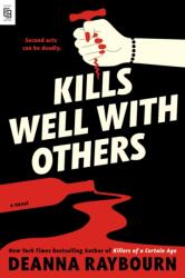 Kills Well with Others - Deanna Raybourn (ISBN: 9780593954164)