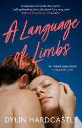 A Language of Limbs (ISBN: 9780857309075)