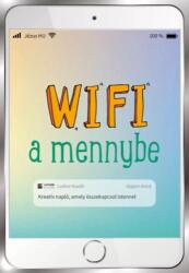 Wifi a mennybe (2024)