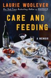 Care and Feeding (ISBN: 9780063327603)