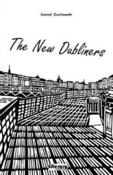 The New Dubliners - Daniel Zuchowski (ISBN: 9780992813215)