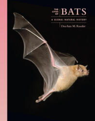The Lives of Bats - DeeAnn M. (ISBN: 9780691257624)
