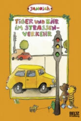 Tiger und Bär im Straßenverkehr - anosch (ISBN: 9783407761361)