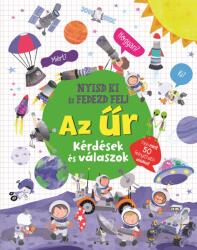 Nyisd ki és fedezd fel - Az űr (ISBN: 9789634834762)