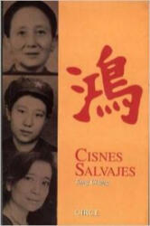 Cisnes salvajes - Jung Chang, Gian Castelli Gair (ISBN: 9788477652229)