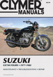 Suzuki Gs750 Fours 77-82 - Penton (ISBN: 9780892876679)