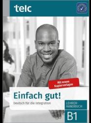 Einfach gut! Deutsch für die Integration B1 Lehrerhandbuch (ISBN: 9783946447887)