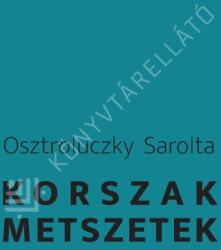 Korszakmetszetek (ISBN: 9786156535122)