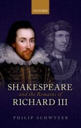 Shakespeare and the Remains of Richard III (2015)