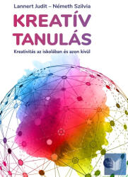 Kreatív tanulás/Lannert Judit-Németh Szilvia (ISBN: 9786158255608)