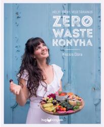 Helyi, idény, vegetáriánus zero waste konyha (2025)
