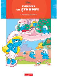 Povesti Cu Strumfi 1. Printesa Strumfita, Alain Jost, Thierry Culliford - Editura Art (ISBN: 9786303216393)